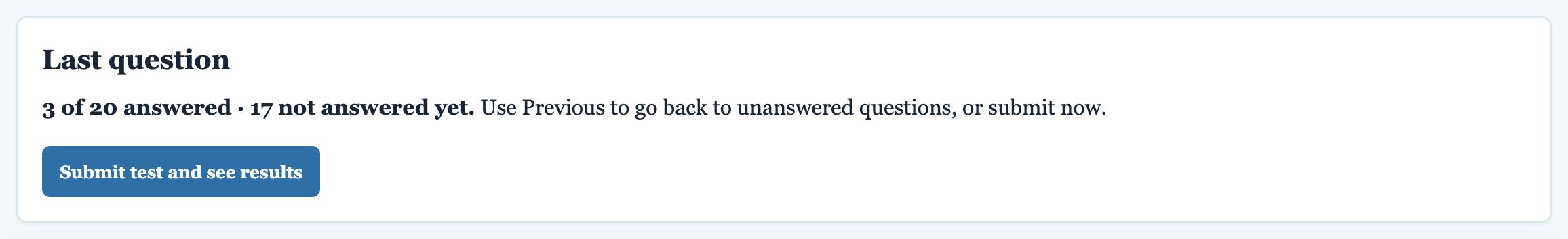 Last question panel